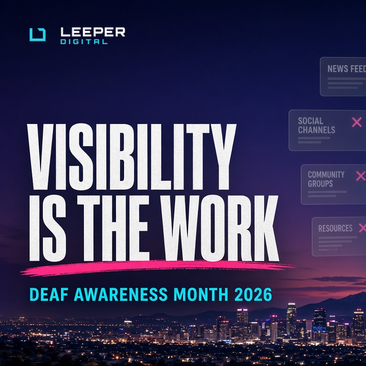 Visibility is the work - Deaf Awareness Month